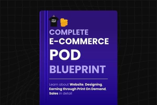 Print on Demand (Clothing E-Commerce) Blueprint