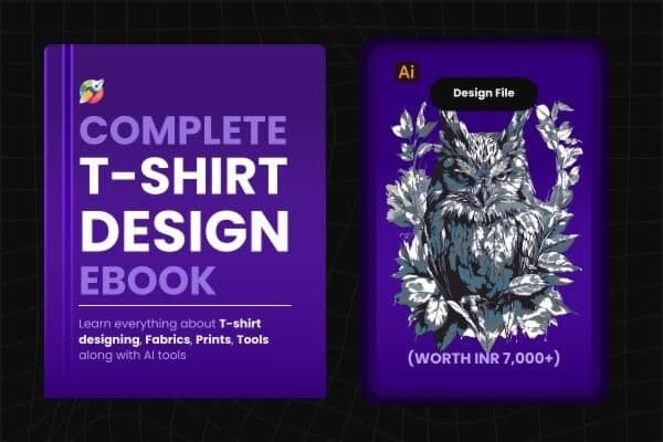 Complete T-shirt Design E-Book (Design File worth Rs. 7,000+ Included)